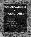 VALORACIONES Y TASACIONES Logroño/Gasteiz-Vitoria/Pamplona-Iruña