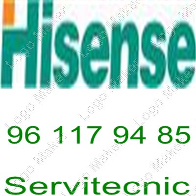 HISENSE Servicio Oficial Valencia 961179485